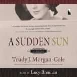 A Sudden Sun, Trudy J. Morgan-Cole