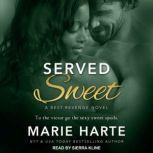 Served Sweet, Marie Harte