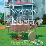 Reserved for Murder, Victoria Gilbert