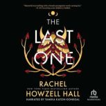 The Last One, Rachel Howzell Hall