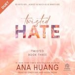 Twisted Hate, Ana Huang