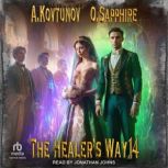 The Healers Way, Oleg Sapphire
