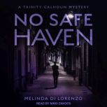 No Safe Haven, Melinda Di Lorenzo