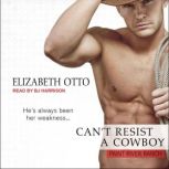 Cant Resist a Cowboy, Elizabeth Otto