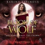 Blood of the Wolf, Karina Espinosa