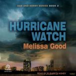 Hurricane Watch, Melissa Good