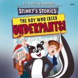 Stinkys Stories 1 The Boy Who Crie..., Chris Grabenstein