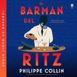El barman del Ritz, Philippe Collin