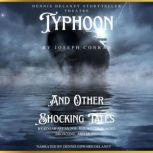 Typhoon By Joseph Conrad And Other Sh..., Edgar Allan Poe
