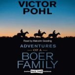 Adventures of a Boer Family, Victor Pohl