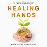 Healing Hands, WellBeing Publishing