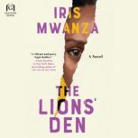 The Lions Den, Iris Mwanza