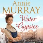 Water Gypsies, Annie Murray