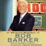 Priceless Memories, Bob Barker