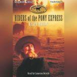 Riders Of The Pony Express, Ralph Moody