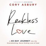 Reckless Love, Cory Asbury