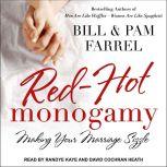 RedHot Monogamy, Bill Farrel