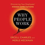 Why People Work, Ercell Charles