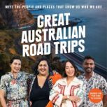 Great Australian Road Trips, Smita Kunvarji