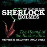 The Hound of the Baskervilles, Sir Arthur Conan Doyle