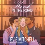 Kink in the Road, Evie Mitchell