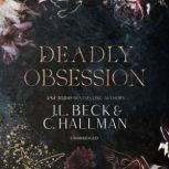 Deadly Obsession, J. L. Beck