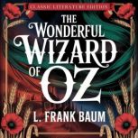 The Wonderful Wizard of Oz Classic L..., L. Frank Baum
