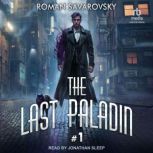 The Last Paladin 1, Roman Savarovsky