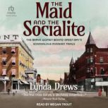 The Maid and the Socialite, Lynda Drews