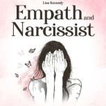 Empath And Narcissist, Lisa Kennedy