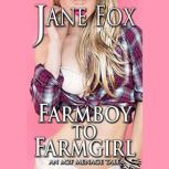 Farm Boy to Farm Girl, Jane Fox