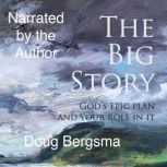 The Big Story, Doug Bergsma