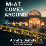 What Comes Around, Annette Dashofy