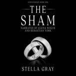 The Sham, Stella Gray