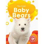 Baby Bears, Christina Leaf