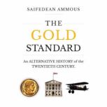The Gold Standard, Saifedean Ammous