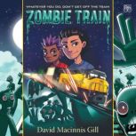 Zombie Train, David Macinnis Gill