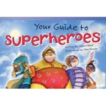 Your Guide to Superheroes Audiobook, James Reid