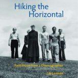 Hiking the Horizontal, Liz Lerman