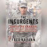 The Insurgents, Fred Kaplan