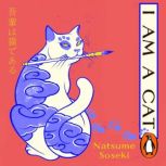 I Am a Cat, Natsume Soseki