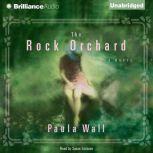 The Rock Orchard, Paula Wall