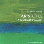 Aristotle A Very Short Introduction, Jonathan Barnes