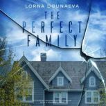 The Perfect Family, Lorna Dounaeva