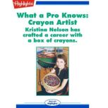 Crayon Artist, Sara Matson