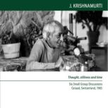 When the Mind is Completely Quiet, Ho..., Jiddu Krishnamurti