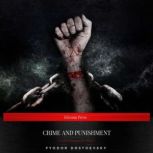 Crime and Punishment, Fyodor Dostoevsky