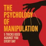 The Psychology of Manipulation, Marcus Reed