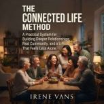 The Connected Life Method, Irene Vans