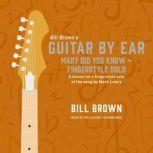 Mary Did You Know  fingerstyle solo..., Bill Brown